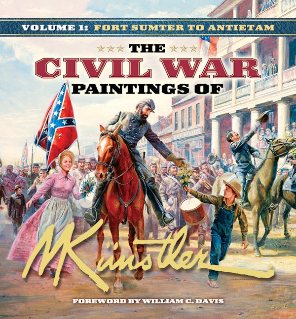 Book cover image for The Civil War Paintings of Mort Künstler Volume 1 ISBN: 9781684428441